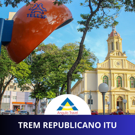 Trem Republicano Itu + Almoço